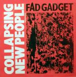 Fad_Gadget_Collapsing_New_People_12_inch_front.jpg