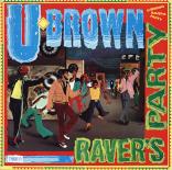 U_Brown_-_Raver's_Party_-_Front.jpg