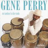 Gene_Perry_-_Mi_Tambor_Lo_Dice_Todo_2007_Front.jpg