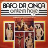 Bafo_da_Onça_-_Ontem_Hoje,_front.jpg