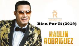 Raulin_Rodriguez_-_Bien_Por_Ti_2019.jpg