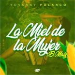 Yovanny_Polanco_-_La_Miel_de_la_Mujer_El_Maíz_NUEVO_2019.jpg